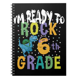 Back To School I'm Ready To Rock 6th Grade Dino Notebook