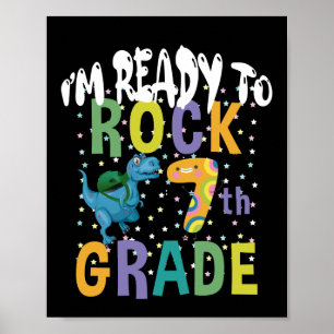 Back To School I'm Ready To Rock 7th Grade Dino Poster