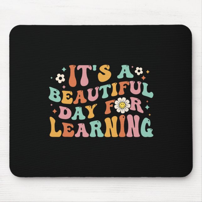Back To School It's Beautiful Day For Learning Tea Mouse Pad (Front)