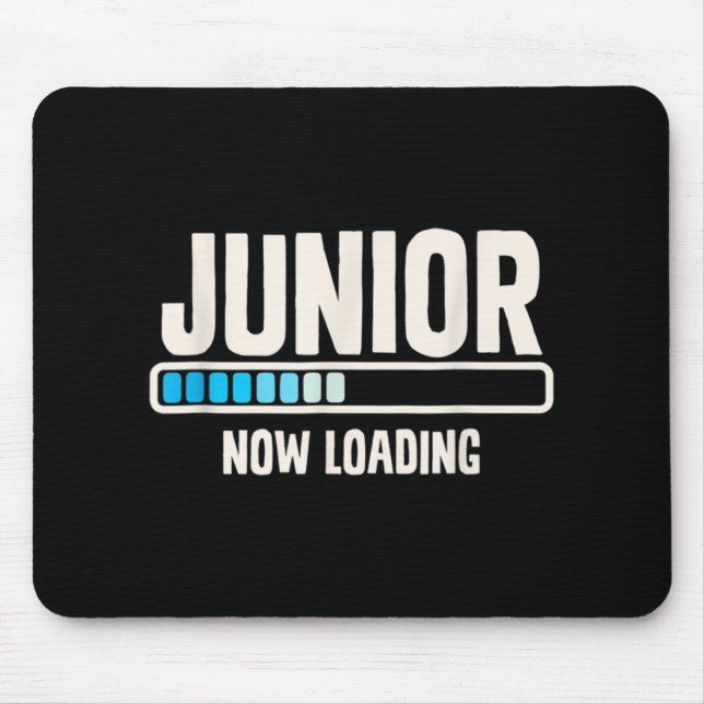 Back To School Junior 11th Grade Now Loading  Mouse Pad (Front)