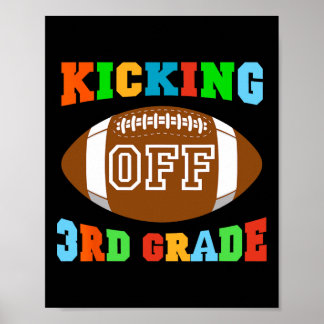 Back To School Kicking Off 3rd Grade Football Kids Poster