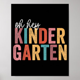 Back To School Kinder Students Teacher  Oh Hey Kin Poster