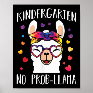 Back To School Kindergarten No Prob Llama Teacher Poster