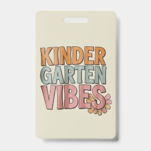 Back to School Kindergarten Pre K First Grade  Badge