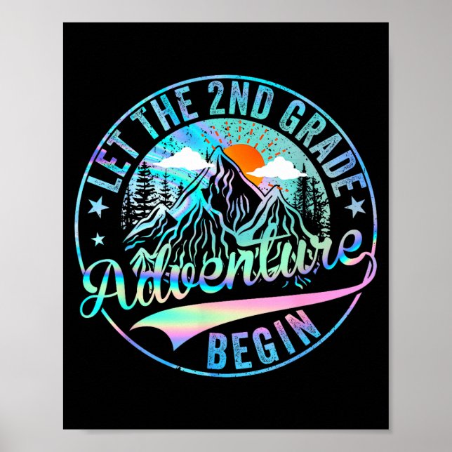 Back to school let the 2nd grade adventure begin poster (Front)