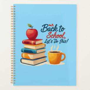"Back to School, Let's Do This!" Motivational Quot Planner