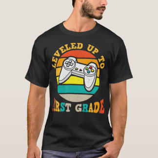 Back to school-leveled up to first grade T-Shirt
