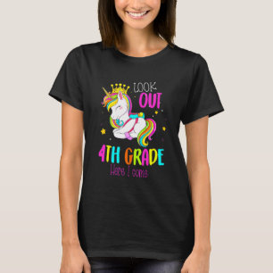 Back To School Look Out 4th Grade Here I Come Unic T-Shirt