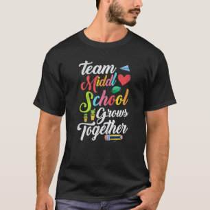 Back To School Middle School Teacher Student T-Shirt