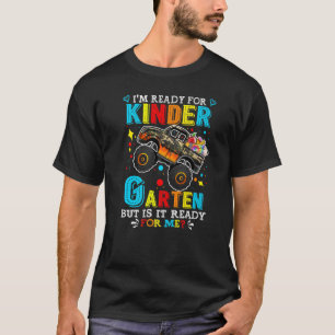 Back To School Monster Truck I'm Ready For Kinder T-Shirt