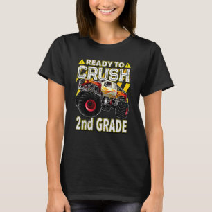 Back To School   Monster Truck Ready To Crush 2nd  T-Shirt