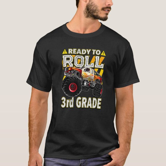 Back To School  Monster Truck Ready To Roll 3rd Gr T-Shirt (Front)