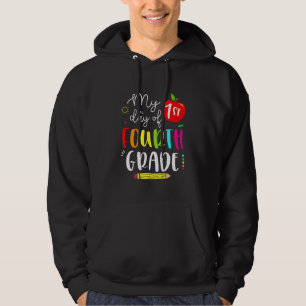Back To School My First Day Of Fourth Grade  Color Hoodie