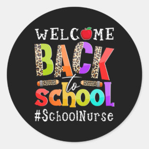 Back To School Nurse First Day Of School Leopard  Classic Round Sticker