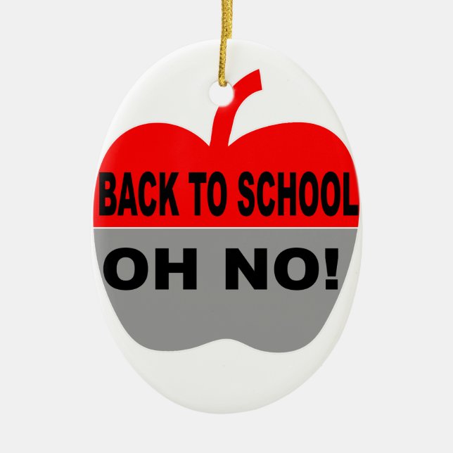 Back To School Oh No Ceramic Ornament (Front)