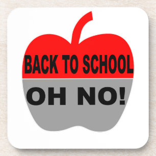 Back To School Oh No Coaster