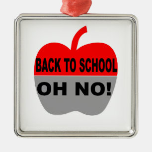 Back To School Oh No Metal Ornament