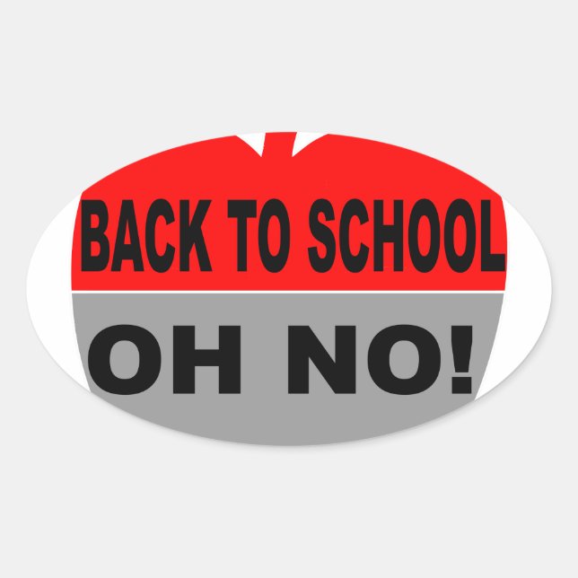 Back To School Oh No Oval Sticker (Front)