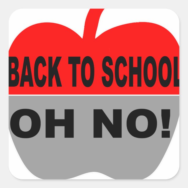 Back To School Oh No Square Sticker (Front)