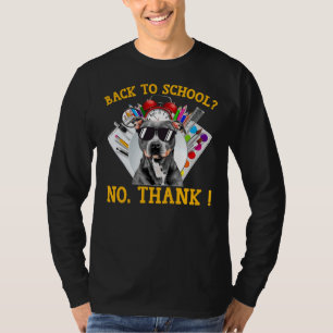 Back To School Pitbull Dog Sunglasses No Thanks St T-Shirt