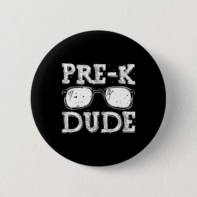 Back To School Pre-k Dude  2 Inch Round Button (Front)
