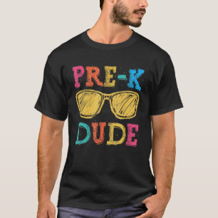 Back To School Pre K Dude First Day Teacher Kids T-Shirt