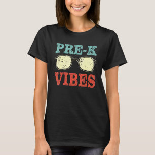 Back To School Pre-K Vibes 1st Day Of Pre-Kinder K T-Shirt