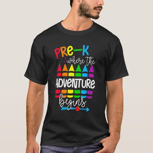 Back To School Pre K Where The Adventure Begins Co T-Shirt (Front)
