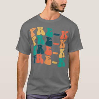 Back To School Prek Teacher Kids First Day of Scho T-Shirt
