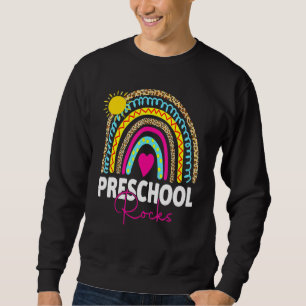 Back To School Preschool Rocks First Day Teachers Sweatshirt