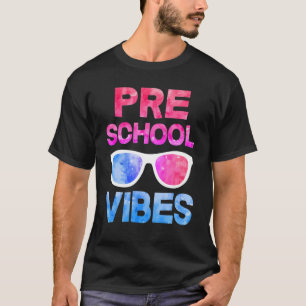 Back To School Preschool Vibes First Day Teacher T-Shirt