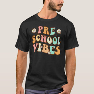 Back To School Preschool Vibes Retro Teacher Nurse T-Shirt
