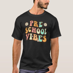 Back to School Preschool Vibes Retro Teacher Nurse T-Shirt