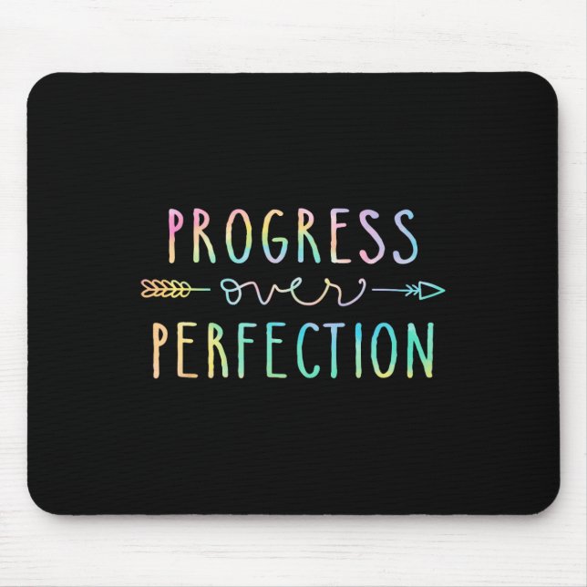 Back To School Progress Over Perfection Motivation Mouse Pad (Front)