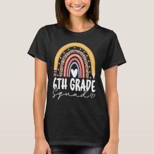 Back To School Rainbow 6th Sixth Grade Squad For T T-Shirt