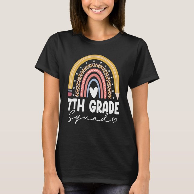 Back To School Rainbow 7th Seventh Grade Squad For T-Shirt (Front)