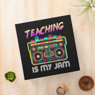Back to School Retro Teaching is My Jam 80s Binder
