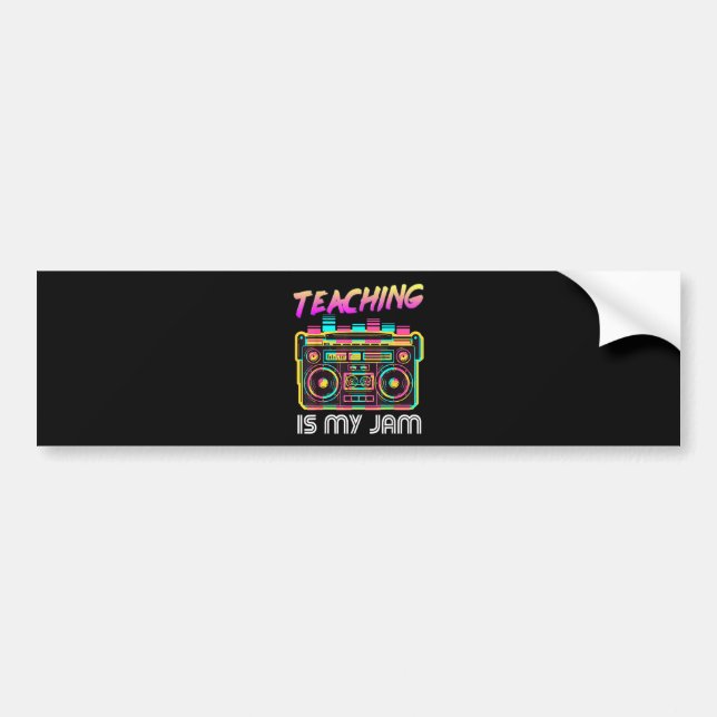 Back to School Retro Teaching is My Jam 80s Bumper Sticker (Front)