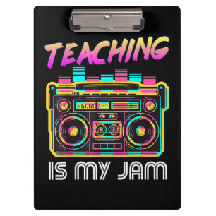 Back to School Retro Teaching is My Jam 80s Clipboard