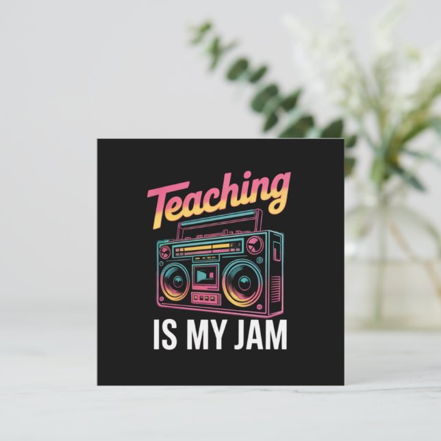 Back to School Retro Teaching is My Jam 80s  Invitation (Standing Front)