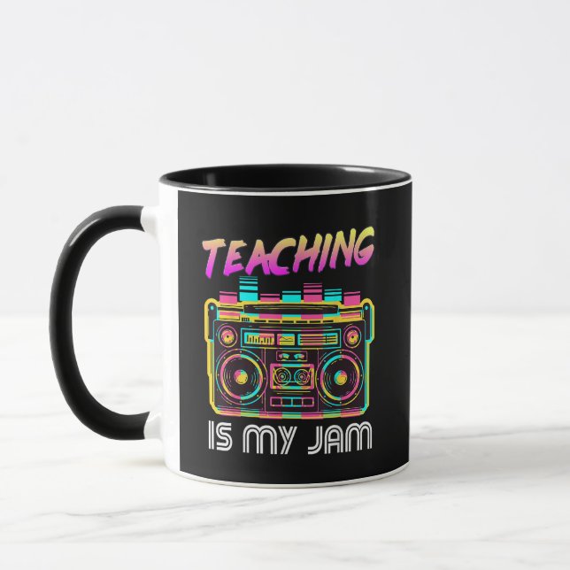 Back to School Retro Teaching is My Jam 80s Mug (Left)
