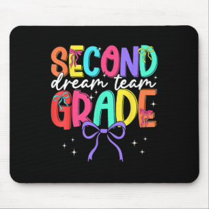 Back To School Second Grade Dream Team Teacher Wom Mouse Pad
