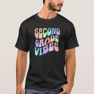 Back To School Second Grade Vibes First Day Teache T-Shirt