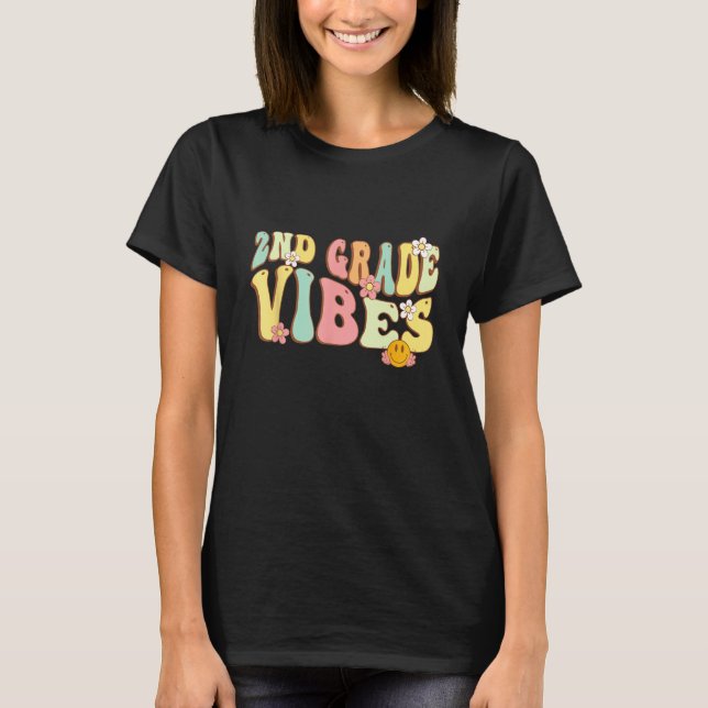 Back To School Second Grade Vibes Student Teacher  T-Shirt (Front)