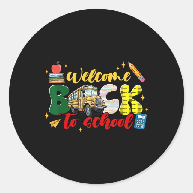 Back To School Shirt Fun Clroom Teacher Student Ou Classic Round Sticker (Front)
