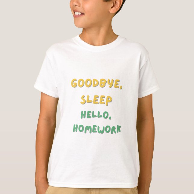 Back-to-School Sleepy Homework Tee  T-shirt (Front)