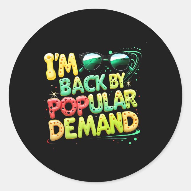 Back To School Smile Face Im Back By Popular Deman Classic Round Sticker (Front)