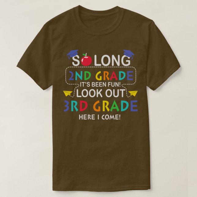 Back to school-so long 2nd grade it's been fun loo T-Shirt (Design Front)