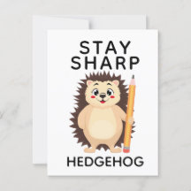 Back to School Stay sharp hedgehog Minimalistic