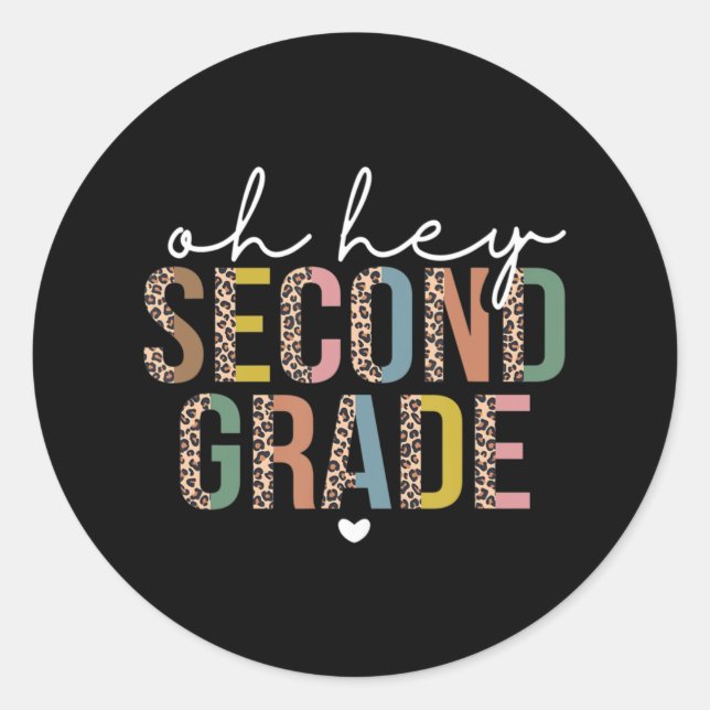 Back To School Students Teacher Oh Hey 2nd Second  Classic Round Sticker (Front)